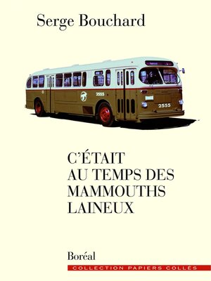 cover image of C'était au temps des mammouths laineux